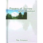 Prayers Of Sorrow And Devotion by Ray Simpson